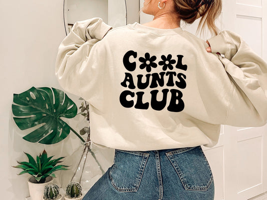 Cool Aunts Club Sweatshirt,Back Design Sweatshirt,Cool Aunt Sweatshirt,Aunt Gift,Aunt Birthday Gift,Sister Gifts, Auntie Sweatshirt