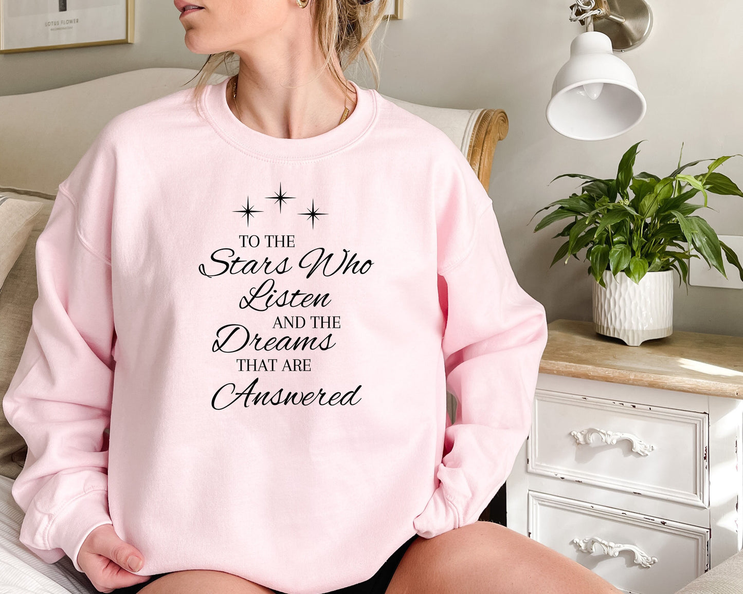 Acotar Velaris Sweatshirt,To the stars who listen and the dreams that are answer,Long Sleeve,two side Velaris shirt,A court of thorns