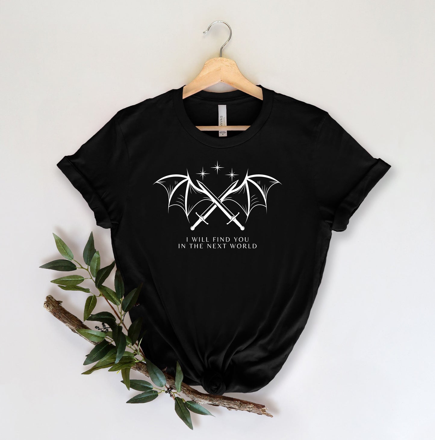 I will find you in the next world Tshirt,Velaris tshirt,Velaris Sweatshirt,Cassian quotes shirt, Bat Boys Wings ACOTAR,
