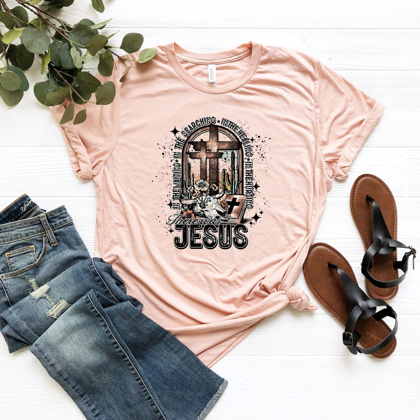 Christian Shirt, There Was Jesus Shirt, In The Waiting, In The Searching, In The Healing, The Hurting, Christian Shirt For Women , Jesus Tee