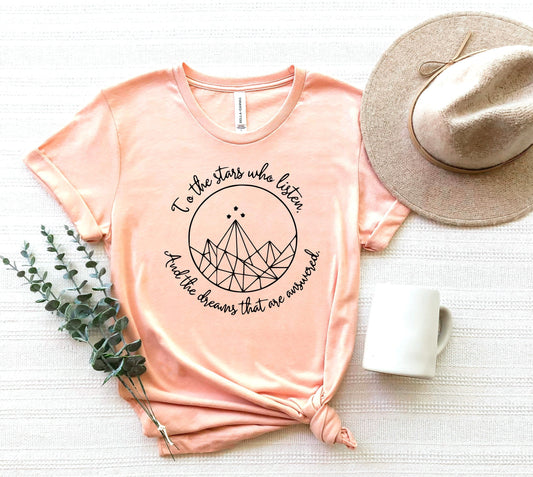 To The Stars Who Listen Shirt, Acotar Shirt,Night Court Tee,Acotar Velaris Shirt,Court of Thorns and Roses Tee,Dream Shirt,Stars Shirt, tee