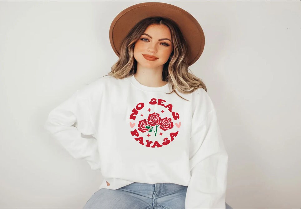 No Seas Payaso Sweatshirt, Paleta Payaso shirt, Funny Spanish, español chistoso, Dulces Mexicano, Mexican Candy, Clown Paleta