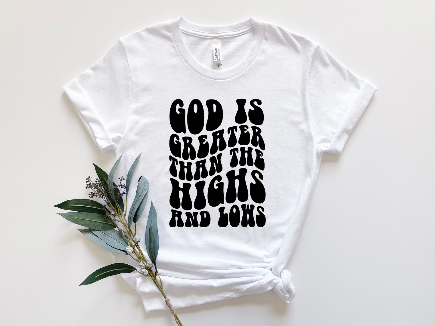 God is Greater Than the Highs and Lows Tshirt,Christian Tshirt,Religious shirt,Faith Sweatshirt Jesus Shirt