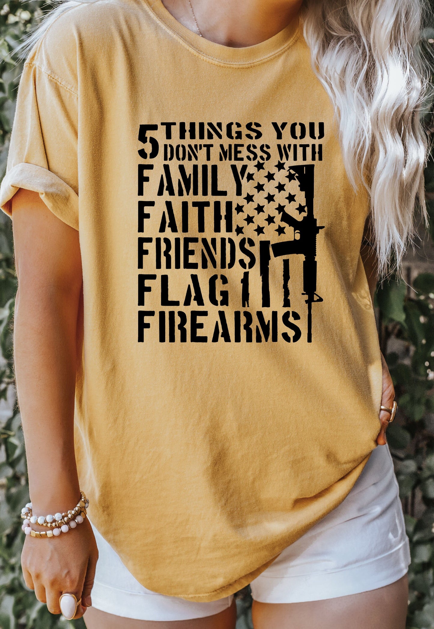 Comfort Colors Five things you dont mess with faith family friends flag firearms Shirt, fourth of july Shirt, Soldier Family Shirts
