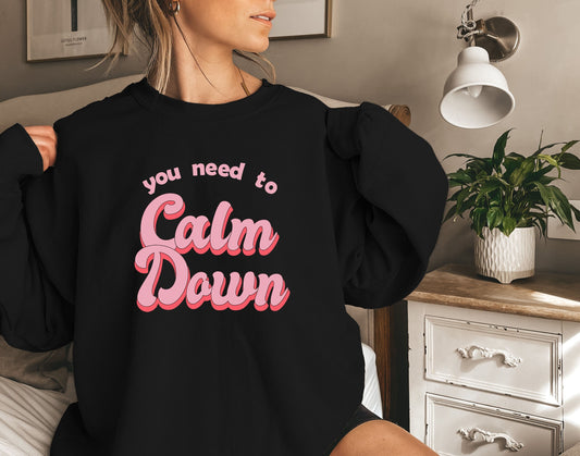 You Need to Calm Down Sweatshirt, Funny T-Shirt, Summer Concert Tee, Music Lover Shirt, Karma Shirt,I'm the Problem It's Me,