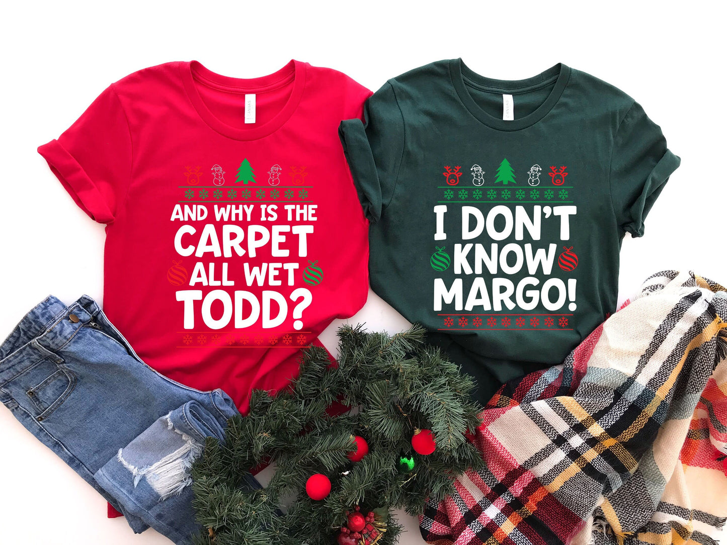 Christmas Vacation Todd And Margo Shirt, Why's The Carpet Wet Todd, I Don't Know Margo,Couple Christmas Shirts,Matching Christmas Shirts,