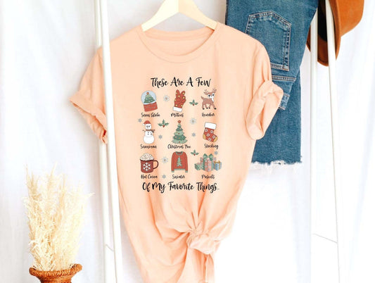 These Are a Few of My Favorite Things Shirt,Disney Christmas Shirt,Christmas Gıft,Vintage Christmas,Sound of Music,Wınter Shırt,XMAS Shırt